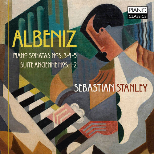 Albeniz / Stanley: Piano Sonata 3-5