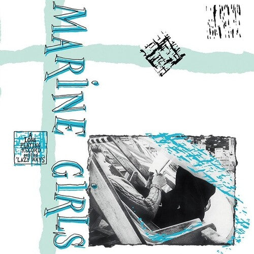 Marine Girls: Lazy Ways - VINYL LP