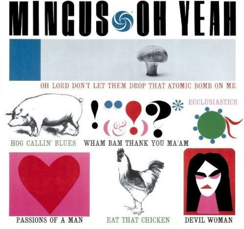 Mingus, Charles: Oh Yeah