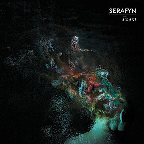 Serafyn: Foam