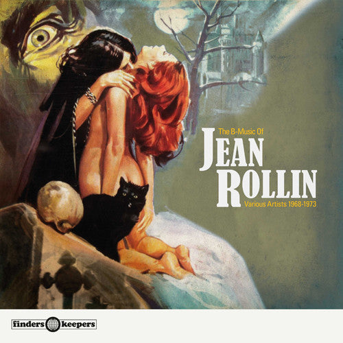 B Music of Jean Rollin / O.S.T.: The B-Music of Jean Rollin (Various Artists 1968-1973)