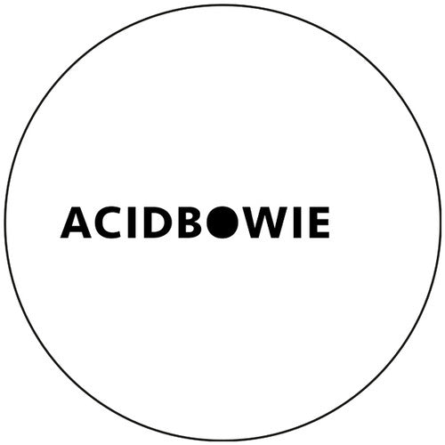 Acid Bowie: Acid Bowie
