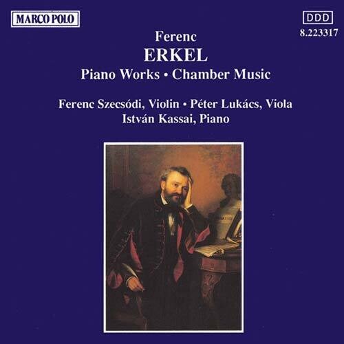 Erkel / Szecsodi / Kassai: Piano Works / Chamber Music