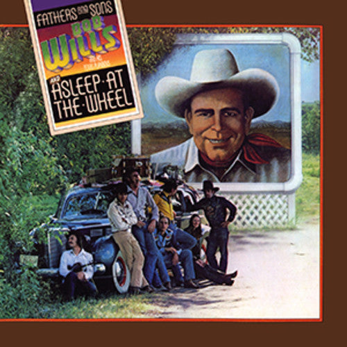 Asleep at the Wheel: Fathers & Sons