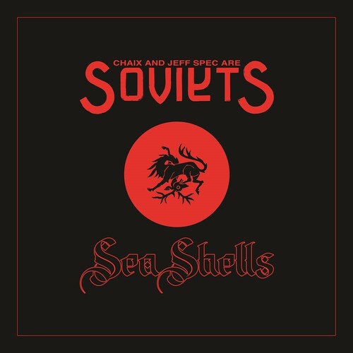 Soviets (Chaix & Jeff Spec): Sea Shells