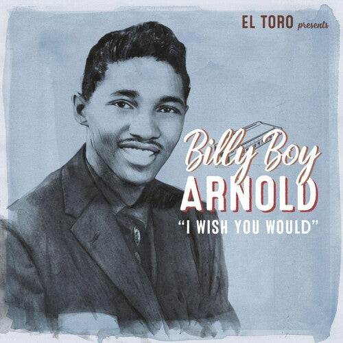 Arnold, Billy Boy: I Wish You Would