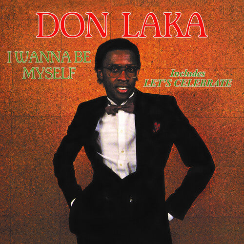 Laka, Don: I Wanna Be Myself