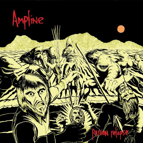 Ampline: Passion Relapse - VINYL LP