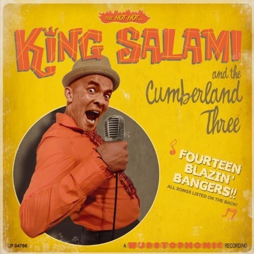 King Salami & the Cumberland Three: 14 Blazin Bangers