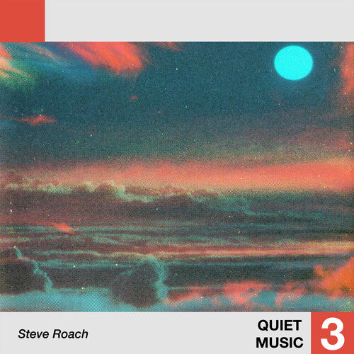 Roach, Steve: Quiet Music 3
