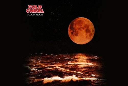 Cold Chisel: Blood Moon