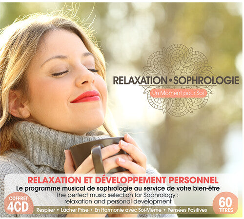 Relaxation - Sophrologie: Un Moment Pour Soi / Var: Relaxation - Sophrologie: Un Moment Pour Soi / Various