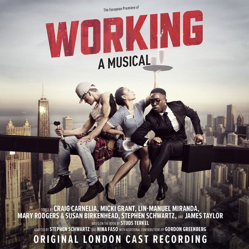 Working: A Musical the Original London Cast: Working: A Musical / Original London Cast Recording - COMPACT DISCS