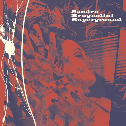 Brugnolini, Sandro: Superground