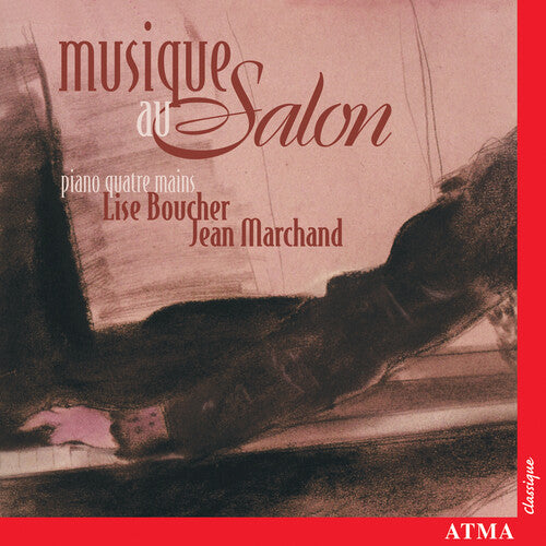 Boucher / Marchand: Musique Au Salon: Salon Works for Piano 4-Hands - COMPACT DISCS