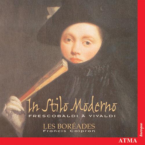 Les Bor ades de Montr al: In Stilo Moderno - COMPACT DISCS