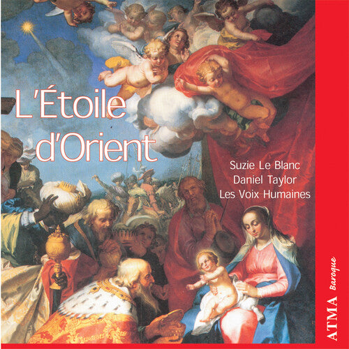 Voix Humaines / Leblanc / Taylor: L'etoile D'orient - COMPACT DISCS