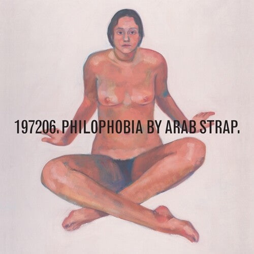 Arab Strap: Philophobia