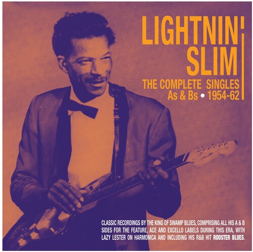 Lightnin' Slim: Complete Singles As & Bs 1954-62