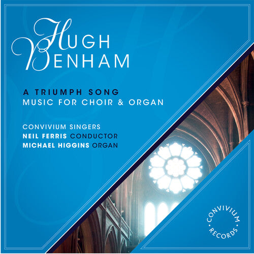 Benham / Convivium Singers / Higgins: Triumph Song