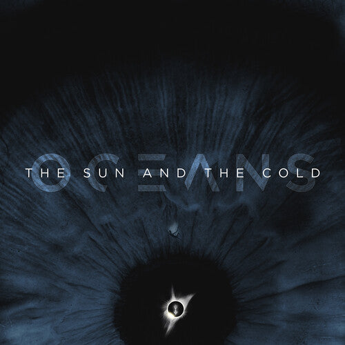 Oceans: Sun & The Cold [Digipak]