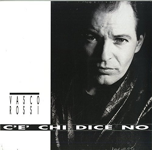 Rossi, Vasco: C'E Chi Dice No
