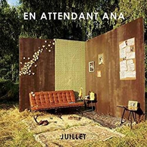 En Attendant Ana: Juillet