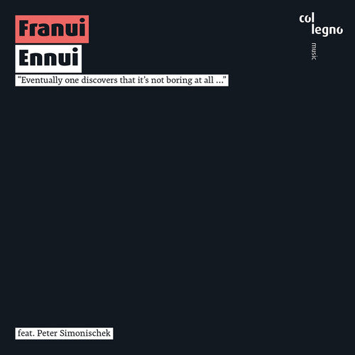 Kraler / Franui / Simonischek: Ennui