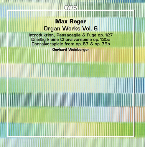 Reger / Weinberger: Organ Works 6 - SUPER-AUDIO CD