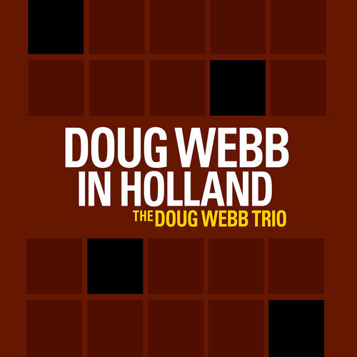 Doug Webb in Holland / Various: Doug Webb in Holland