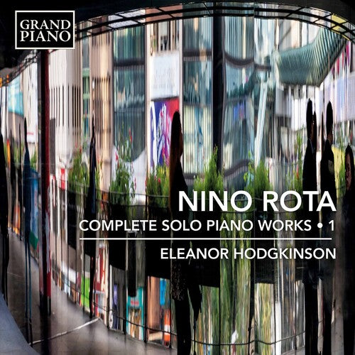 Rota / Hodgkinson: Solo Piano Works 1