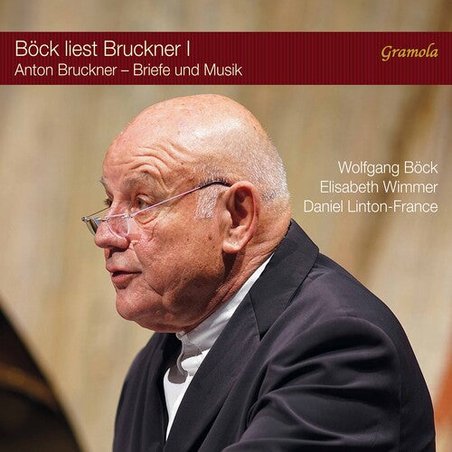 Bruckner / Bock / Linton-France: Bock Liest Bruckner 1