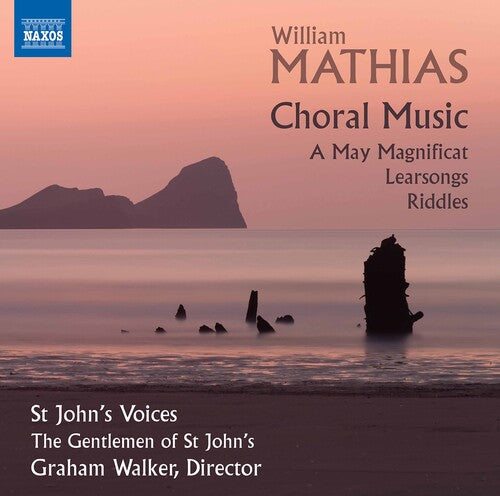 Mathias / Walker: Choral Music