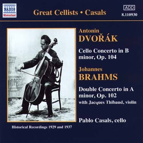 Dvorak / Brahms / Casals / Thibaud / Szell: Concertos