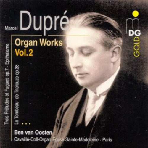 Dupre / Van Oosten: Organ Works 2