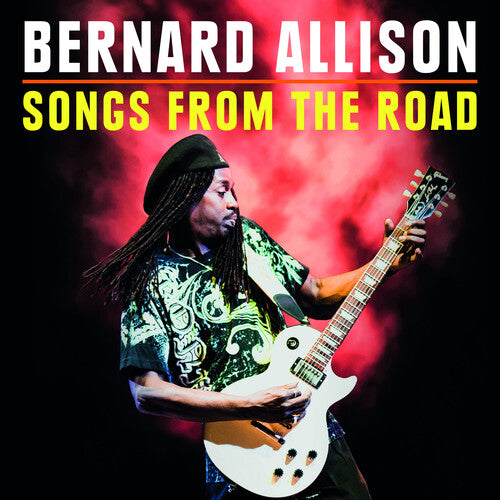 Allison, Bernard: Songs From The Road