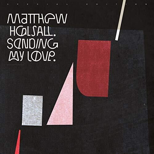 Halsall, Matthew: Sending My Love
