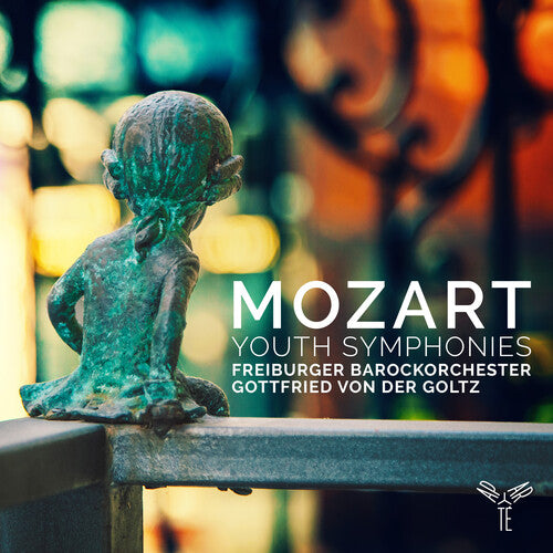 Freiburger Barockorchester / Gottfried Von Der: Mozart: Youth Symphonies