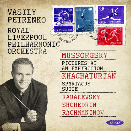 Royal Liverpool Philharmonic Orchestra / Vasily: Mussorgsky: Pictures at and Exhibition; Khachaturian: Spartacus Suite; Kabalevsky: Overture – ‘Colas Breugnon’; Shchedrin: ‘Naughty Limericks’ Concerto for Orchestra No.1; Rachmaninov: ‘Zdes’Khorosho op.21/