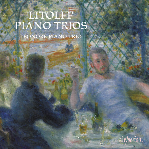 Leonore Piano Trio: Litolff: Piano Trios Nos. 1 & 2