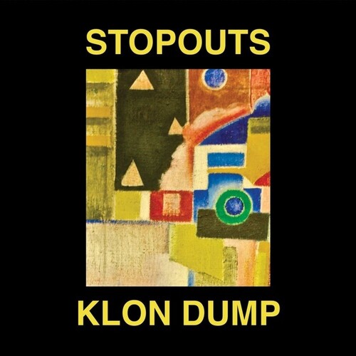 Stopouts / Klon Dump: Ahead Of Us / Do The Dump