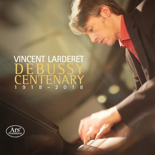 Debussy / Larderet: Debussy Centenary - SUPER-AUDIO CD
