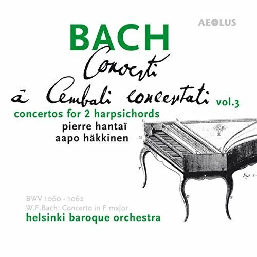 Bach, J.S. / Hantai / Hakkinen: Concerti a Cembali Concertati 3 - SUPER-AUDIO CD