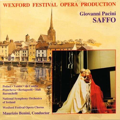 Pacini / Benini / Natl Sym Ireland / Wexford Choir: Saffo