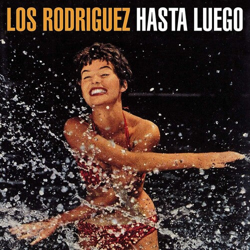 Los Rodriguez: Hasta Luego