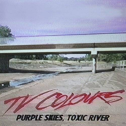 TV Colours: Purple Skies, Toxic River - VINYL LP