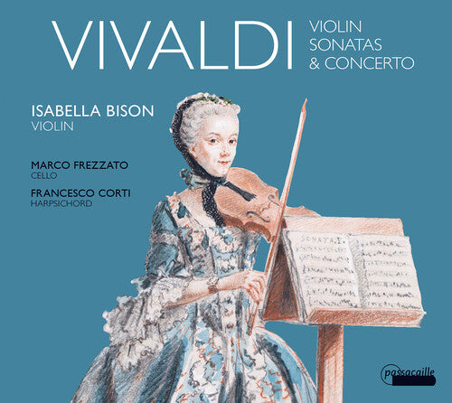 Vivaldi / Bison / Corti: Violin Sonatas & Concerto