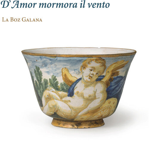 Aranes / Boz Galana: D'amor Mormora Il Vento