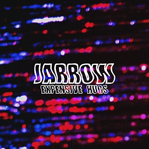 Jarrow: Expensive Hugs