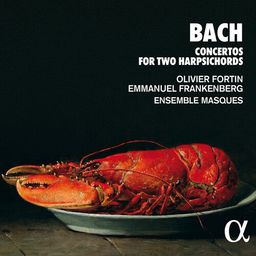 Bach, J.S. / Ensemble Masques / Frankenberg: Concertos for Two Harpsichords